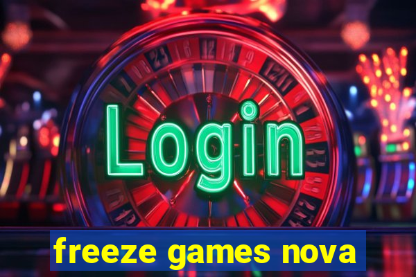 freeze games nova